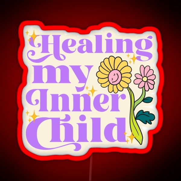 HEALING MY INNER CHILD FLOWER Led RGB Neon Sign