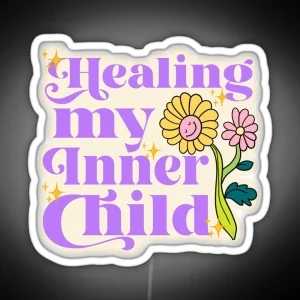 HEALING MY INNER CHILD FLOWER Led RGB Neon Sign