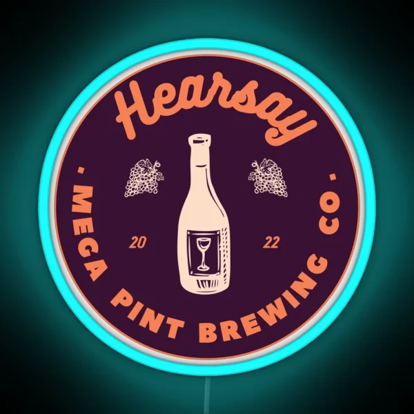 Hearsay Brewing Company Hearsay Brewing Co Court Quote RGB Neon Sign