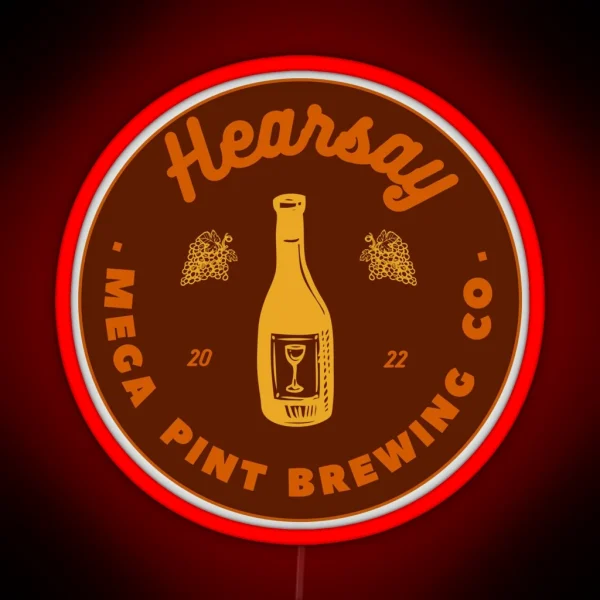 Hearsay Brewing Company Hearsay Brewing Co Court Quote RGB Neon Sign