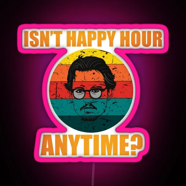 Hearsay Isn T Happy Hour Anytime Mega Pint RGB Neon Sign