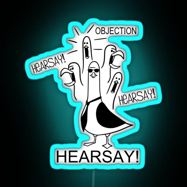 Hearsay Objection Hearsay RGB Neon Sign