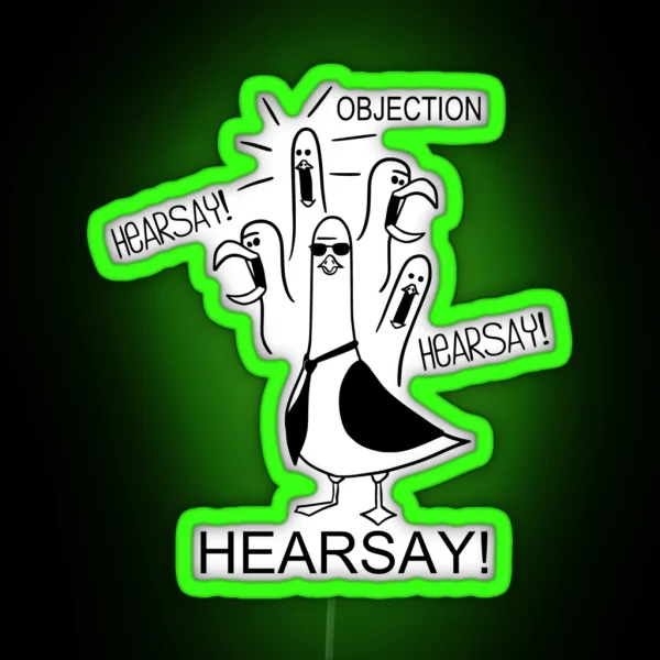 Hearsay Objection Hearsay RGB Neon Sign