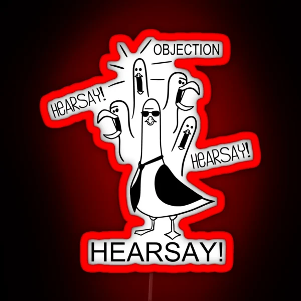Hearsay Objection Hearsay RGB Neon Sign
