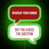 Vintage Neon Sign with Humorous Courtroom Wit and Colorful Background
