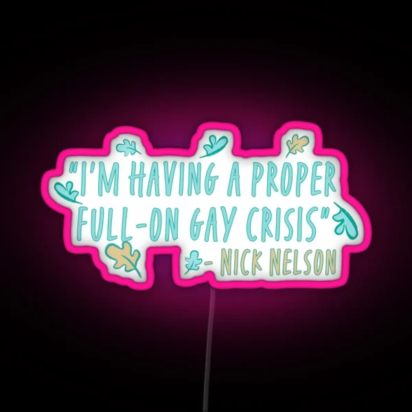 Heartstopper Nick Nelson Quote RGB Neon Sign