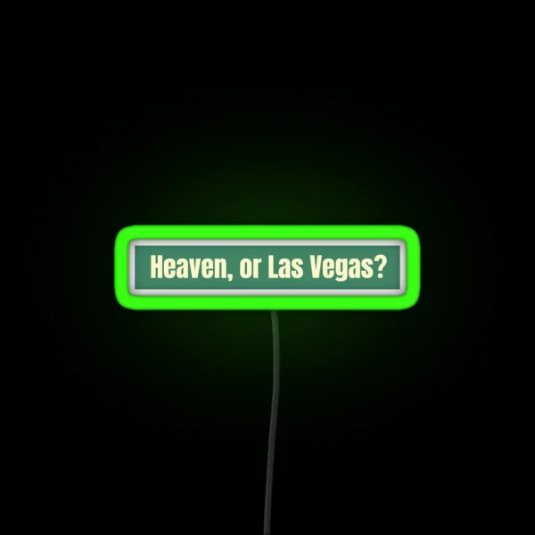 Heaven Or Las Vegas RGB Neon Sign