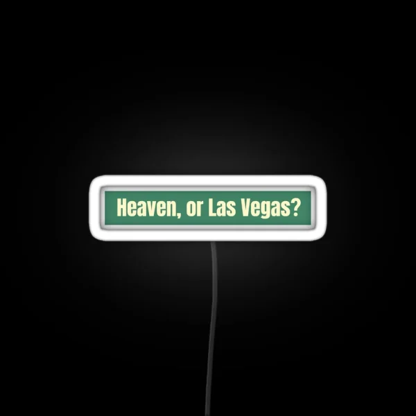 Heaven Or Las Vegas RGB Neon Sign