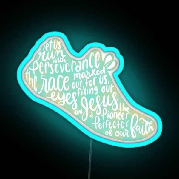 Hebrews 12 1 2 Run The Race Aqua RGB Neon Sign
