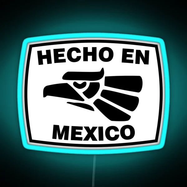 Hecho En Mexico RGB Neon Sign