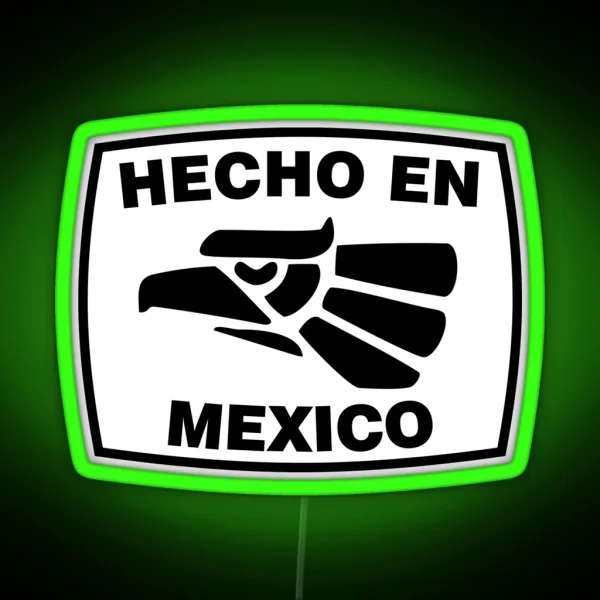 Hecho En Mexico RGB Neon Sign
