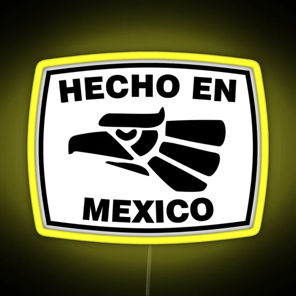 Hecho En Mexico RGB Neon Sign