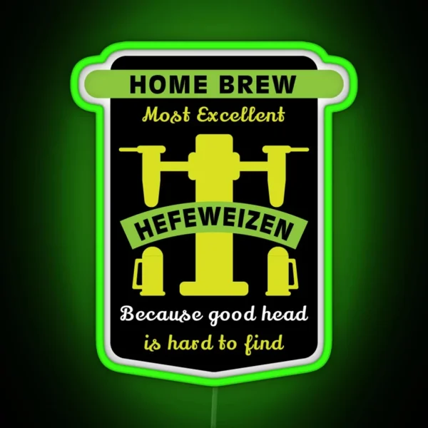 Hefeweizen Best Home Brew Craft Beer Craft Beer Makers Brewing Beers Craft Beer Gifts RGB Neon Sign