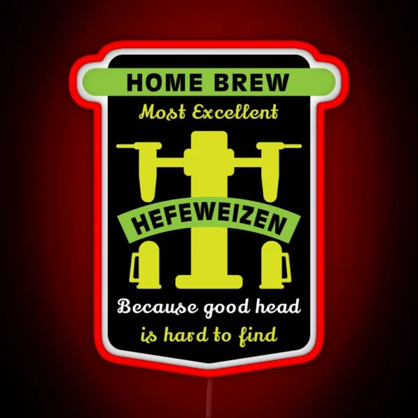 Hefeweizen Best Home Brew Craft Beer Craft Beer Makers Brewing Beers Craft Beer Gifts RGB Neon Sign