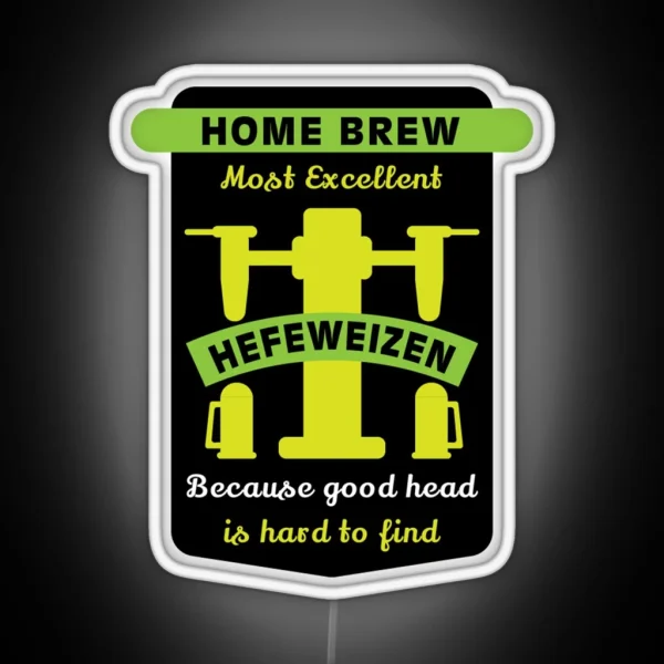 Hefeweizen Best Home Brew Craft Beer Craft Beer Makers Brewing Beers Craft Beer Gifts RGB Neon Sign