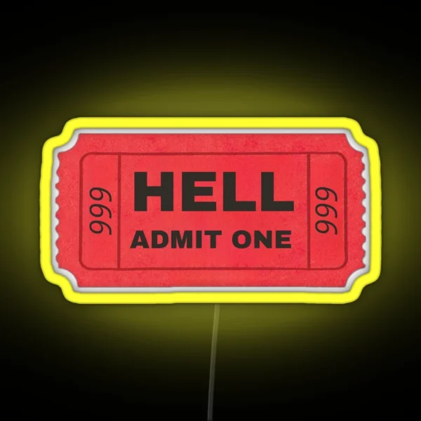Hell Ticket RGB Neon Sign