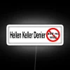 Vintage Hellen Keller Inspired Color-Changing Denial Neon Wall Decor Sign