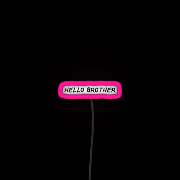 Hello Brother TVD Led RGB Neon Sign