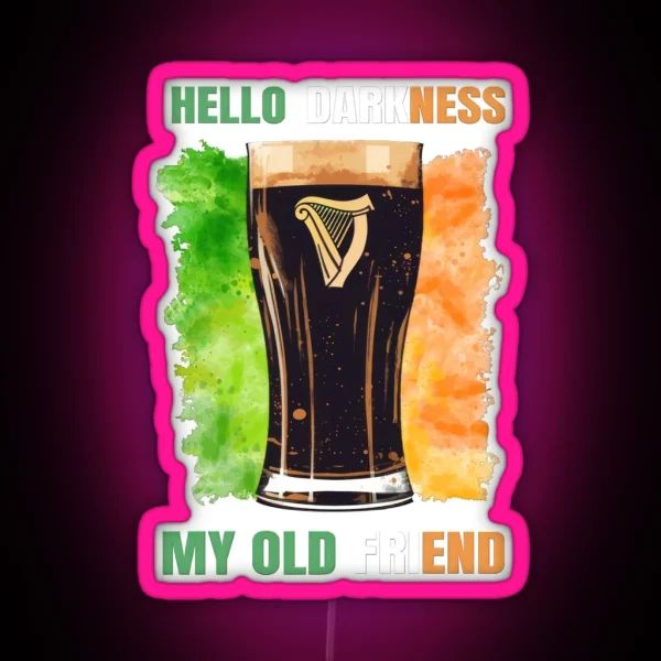 Hello Darkness My Old Friend Irish Stout RGB Neon Sign