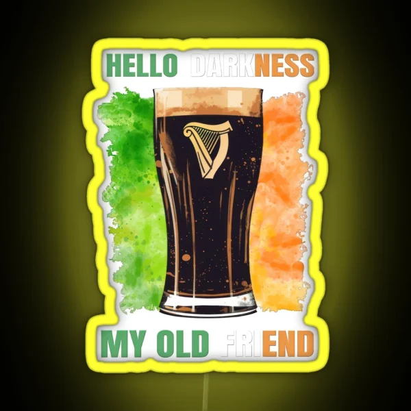 Hello Darkness My Old Friend Irish Stout RGB Neon Sign