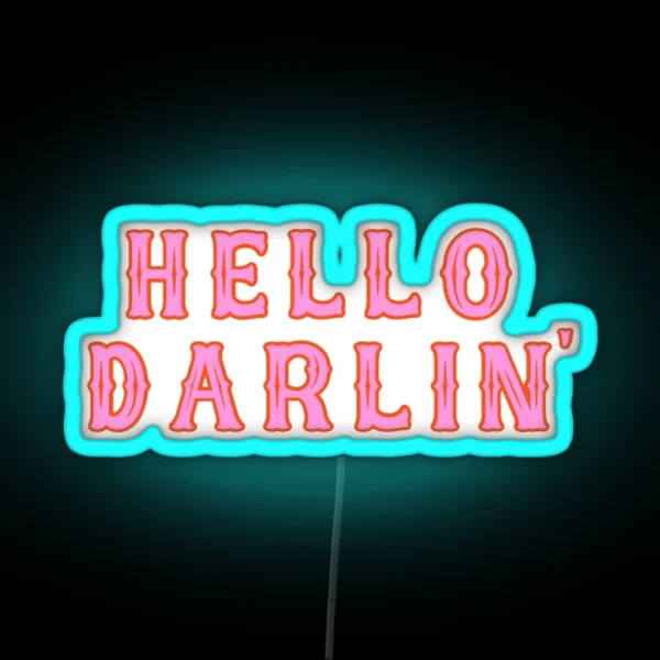 Hello Darlin RGB Neon Sign