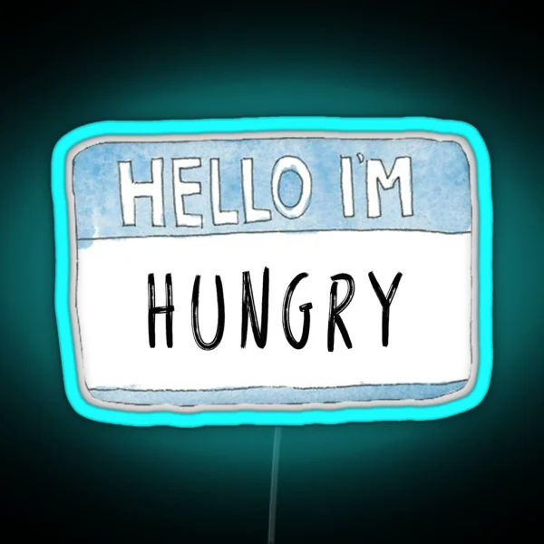 HELLO I M HUNGRY RGB Neon Sign