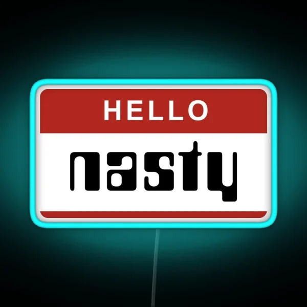 Hello Nasty RGB Neon Sign
