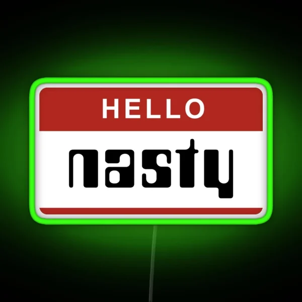 Hello Nasty RGB Neon Sign