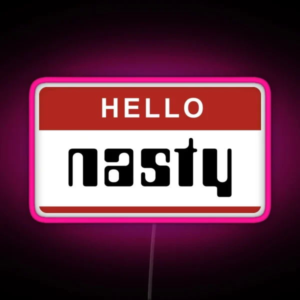 Hello Nasty RGB Neon Sign