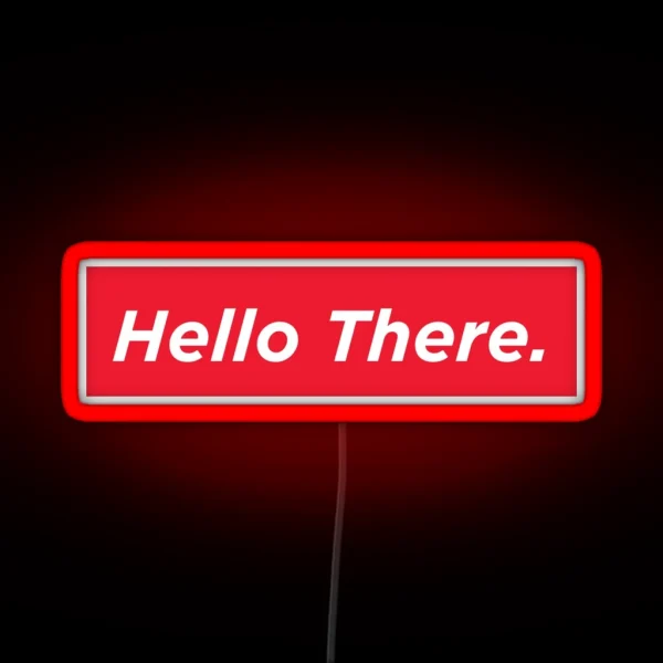 Hello There RGB Neon Sign