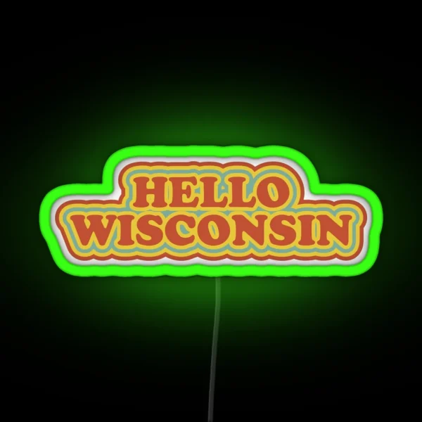 Hello Wisconsin RGB Neon Sign