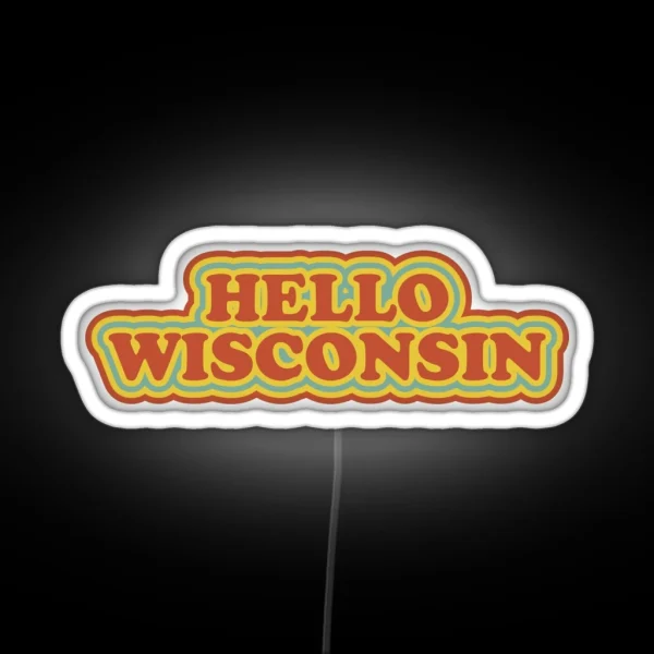 Hello Wisconsin RGB Neon Sign