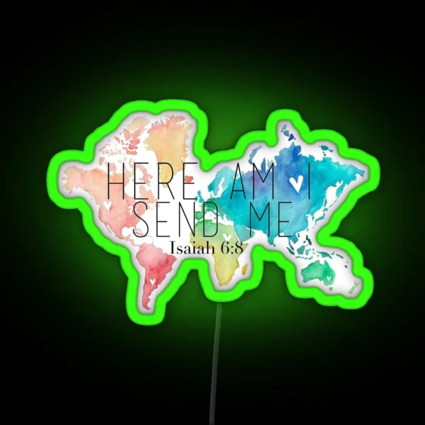 Here Am I Father RGB Neon Sign