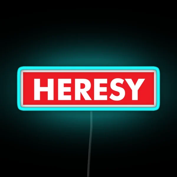 Heresy Supremacy RGB Neon Sign