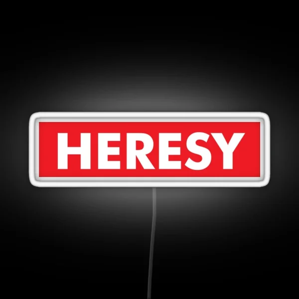 Heresy Supremacy RGB Neon Sign