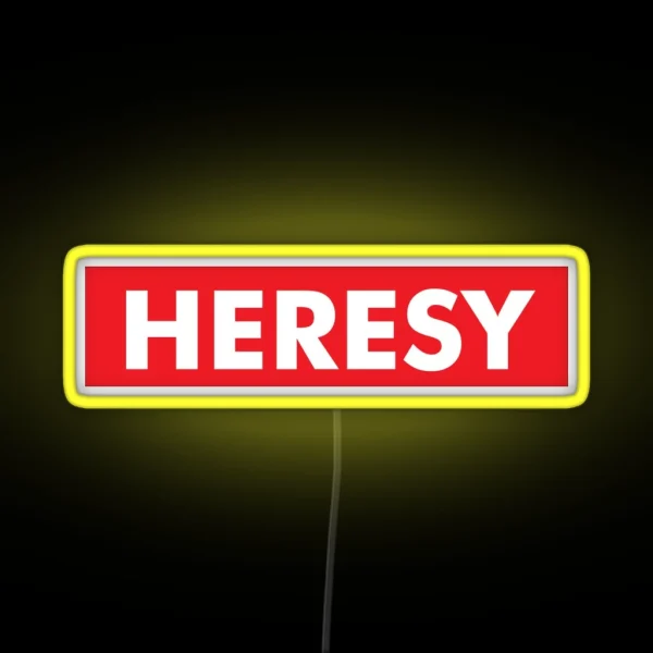 Heresy Supremacy RGB Neon Sign