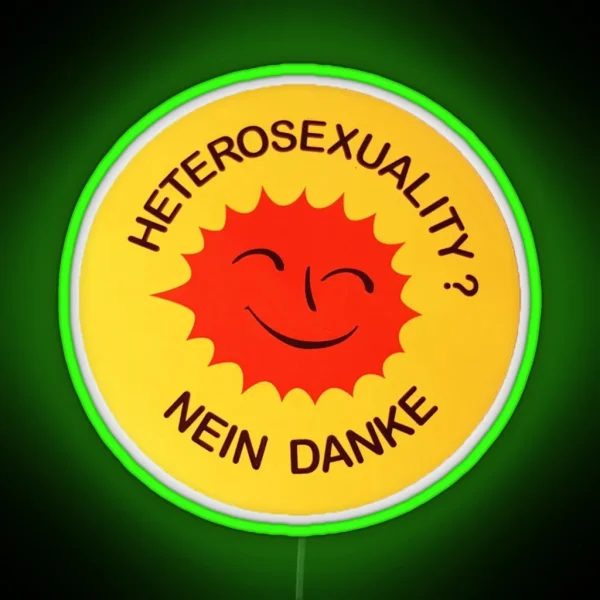 Heterosexuality Nein Danke RGB Neon Sign