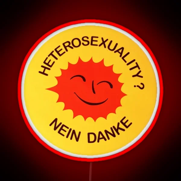 Heterosexuality Nein Danke RGB Neon Sign