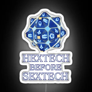 Hextech Before Sextech RGB Neon Sign