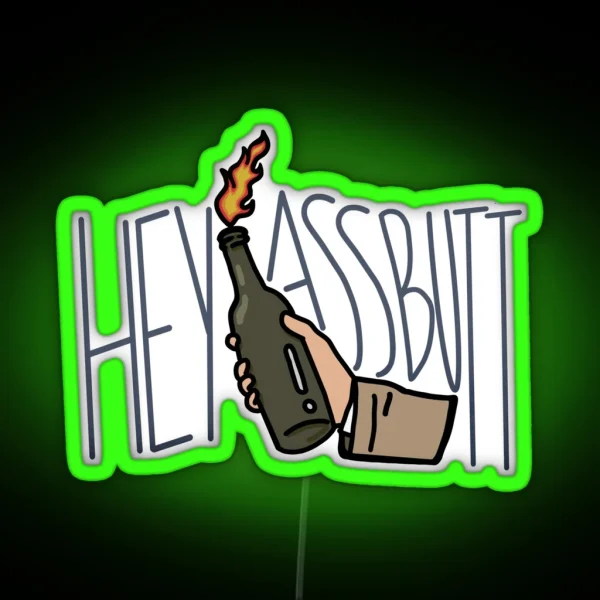 HEY ASSBUTT RGB Neon Sign