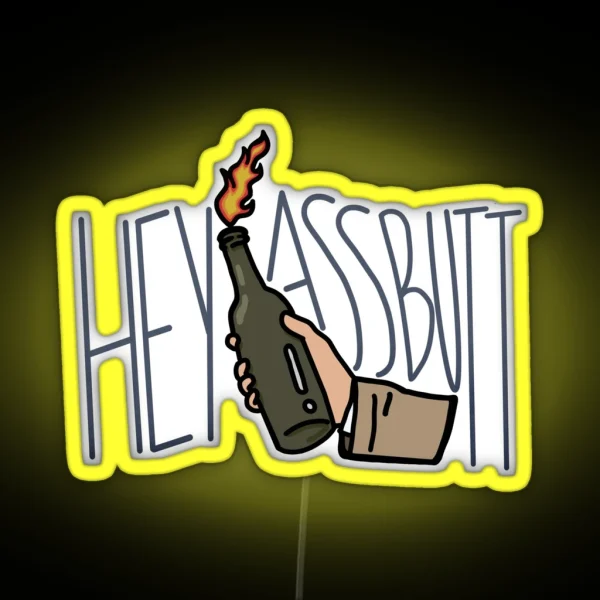 HEY ASSBUTT RGB Neon Sign