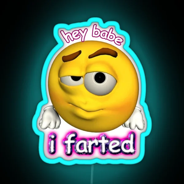 Hey Babe I Farted Rizz Cursed Face RGB Neon Sign