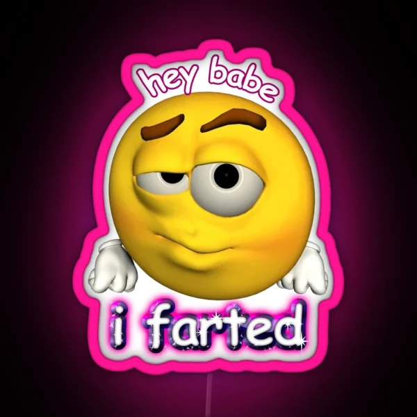 Hey Babe I Farted Rizz Cursed Face RGB Neon Sign