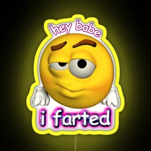 Hey Babe I Farted Rizz Cursed Face RGB Neon Sign