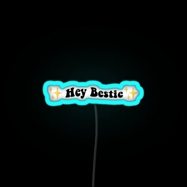 Hey Bestie Led RGB Neon Sign