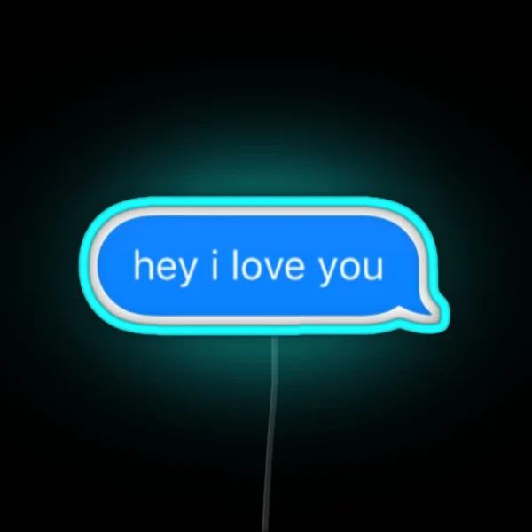 Hey I Love You Led RGB Neon Sign