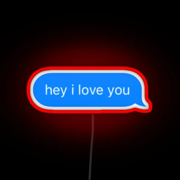 Hey I Love You Led RGB Neon Sign