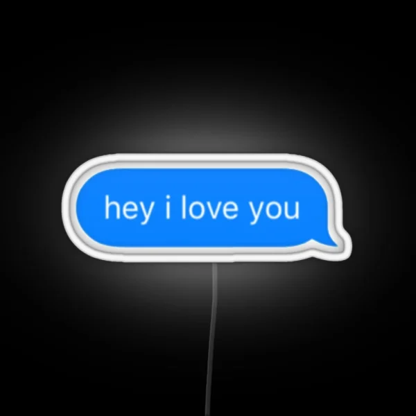 Hey I Love You Led RGB Neon Sign