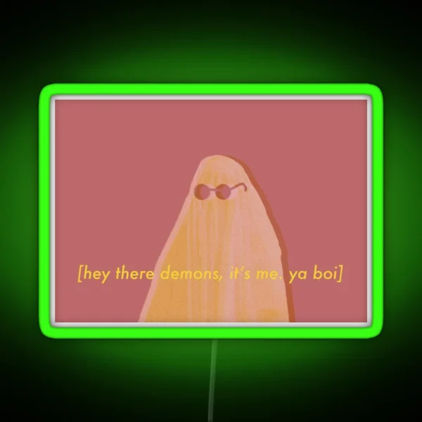 Hey There Demons It S Me Ya Boi RGB Neon Sign
