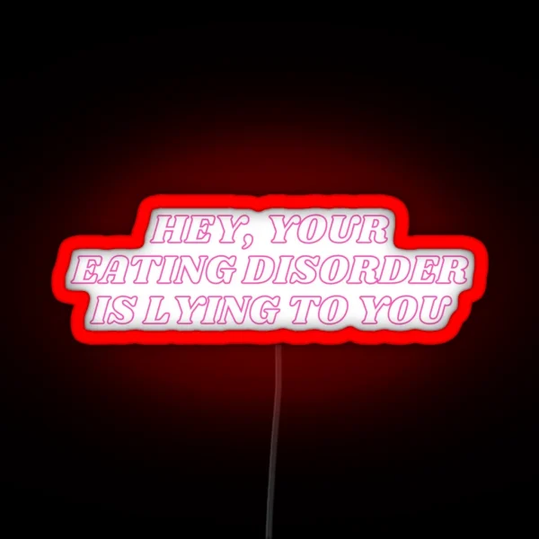Hey Your ED Is A Lying B Tch RGB Neon Sign